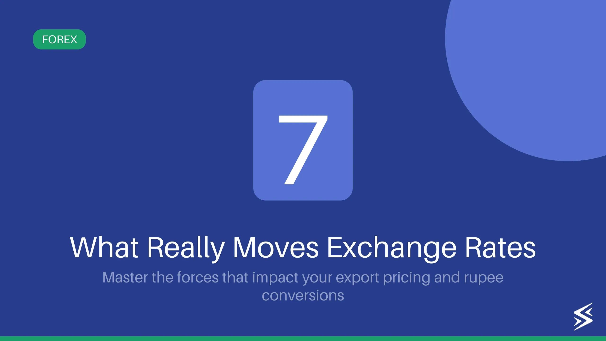 7 Key Factors That Affect Foreign Exchange Rates