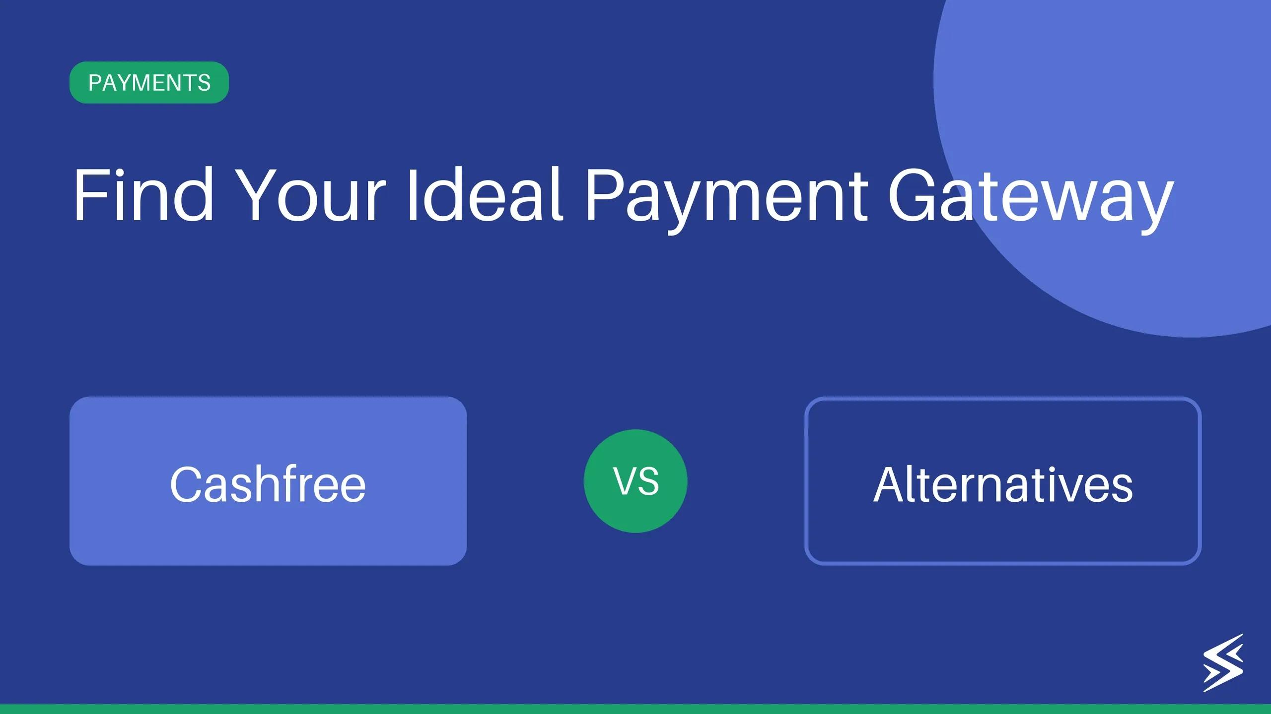 Top Cashfree Competitors for International Payments in India (2026)