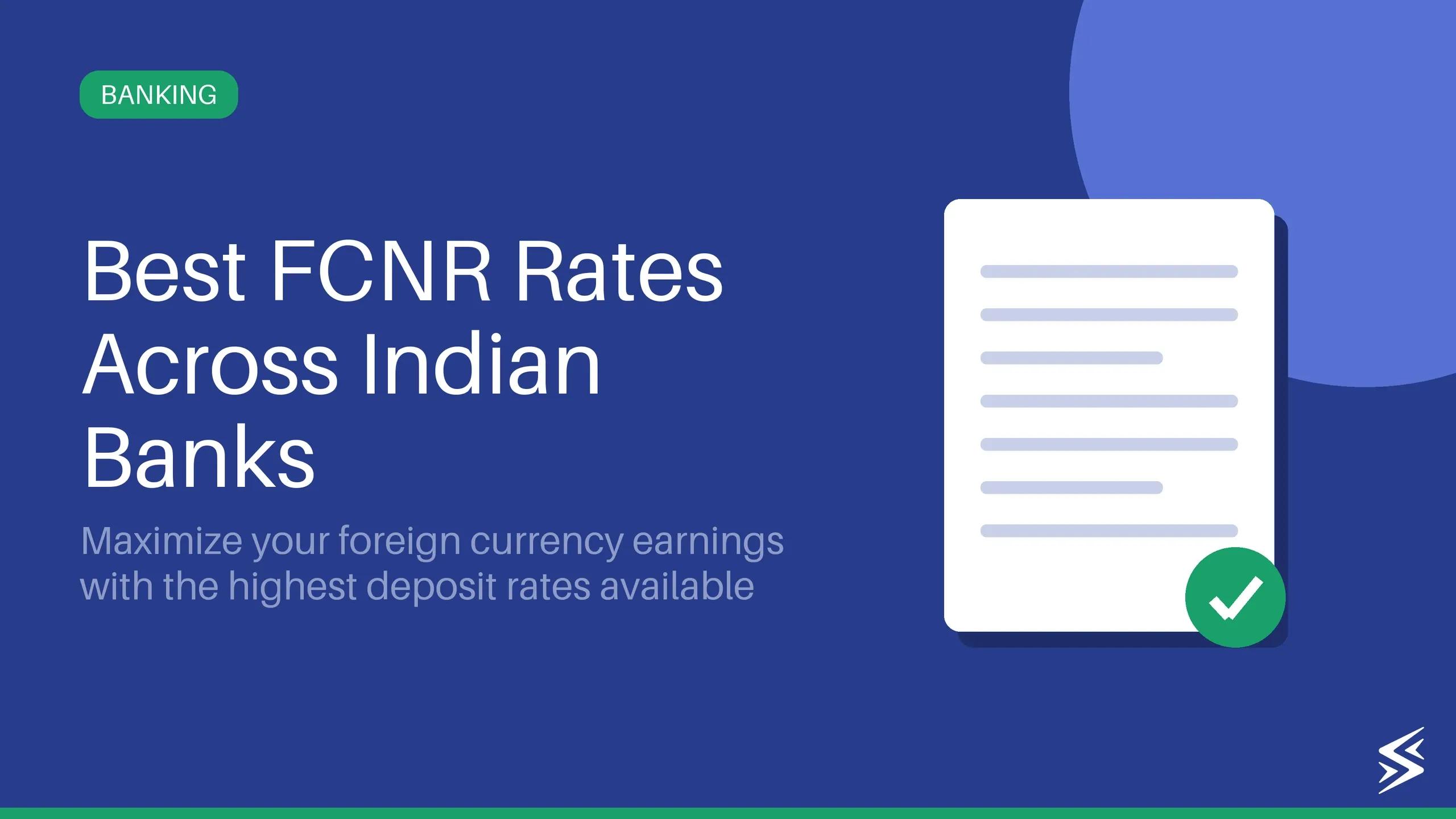 FCNR Deposit Rates 2026: ICICI, HDFC & Other Banks Compared