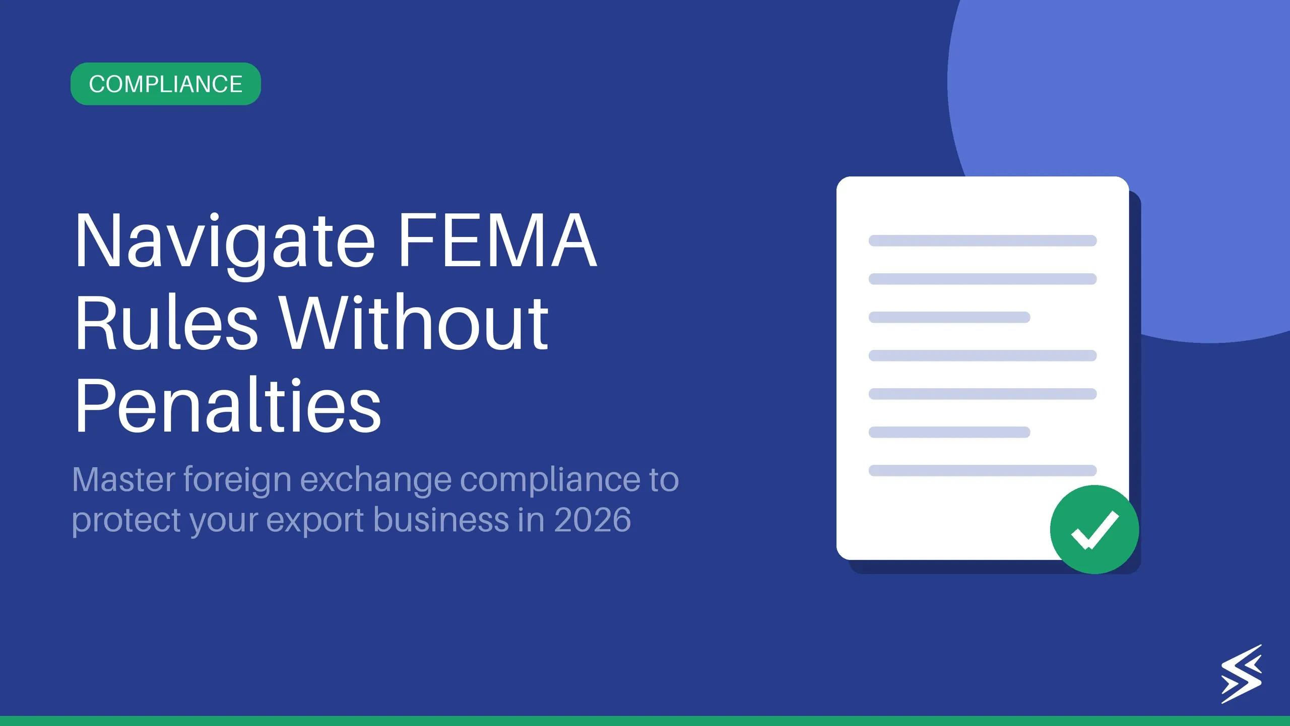 FEMA Act in India: Rules, Provisions, Penalties & More