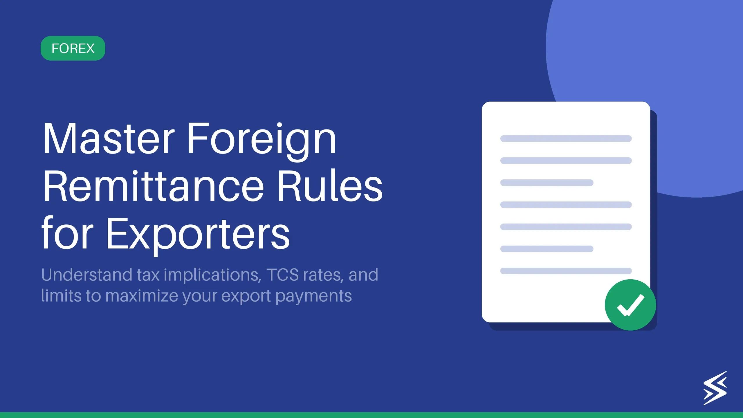 Foreign Remittance in India: Types, Taxation, Limits, and Fees