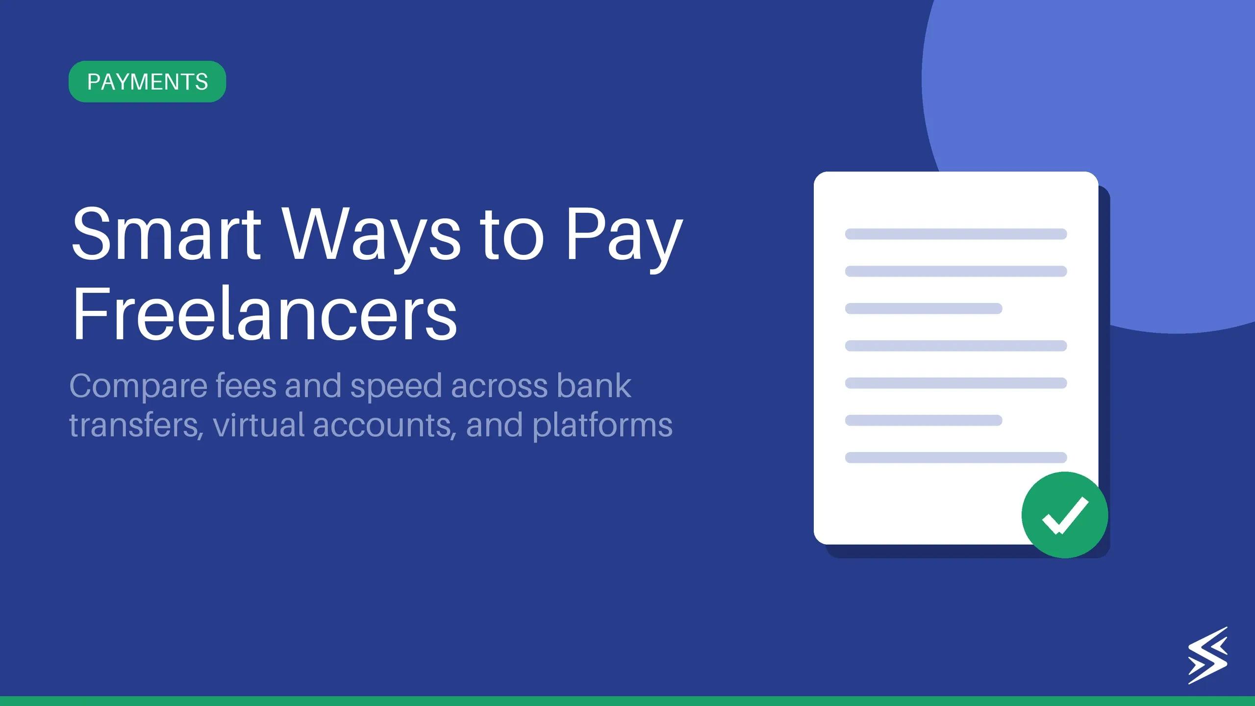 Freelance Payment: Methods, Fees, Invoicing & Compliance (2026)