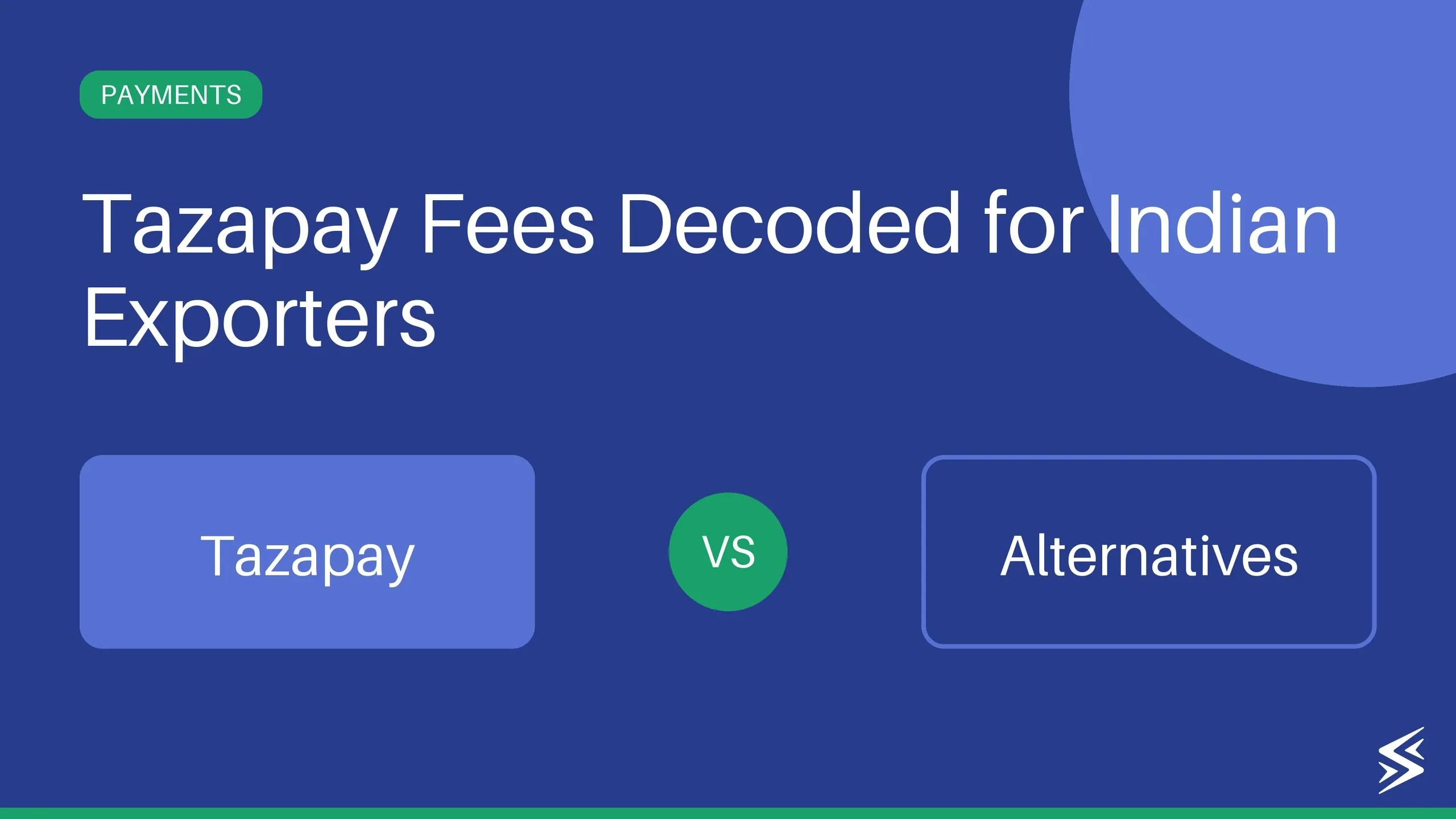 Tazapay: Fees, Reviews and Features