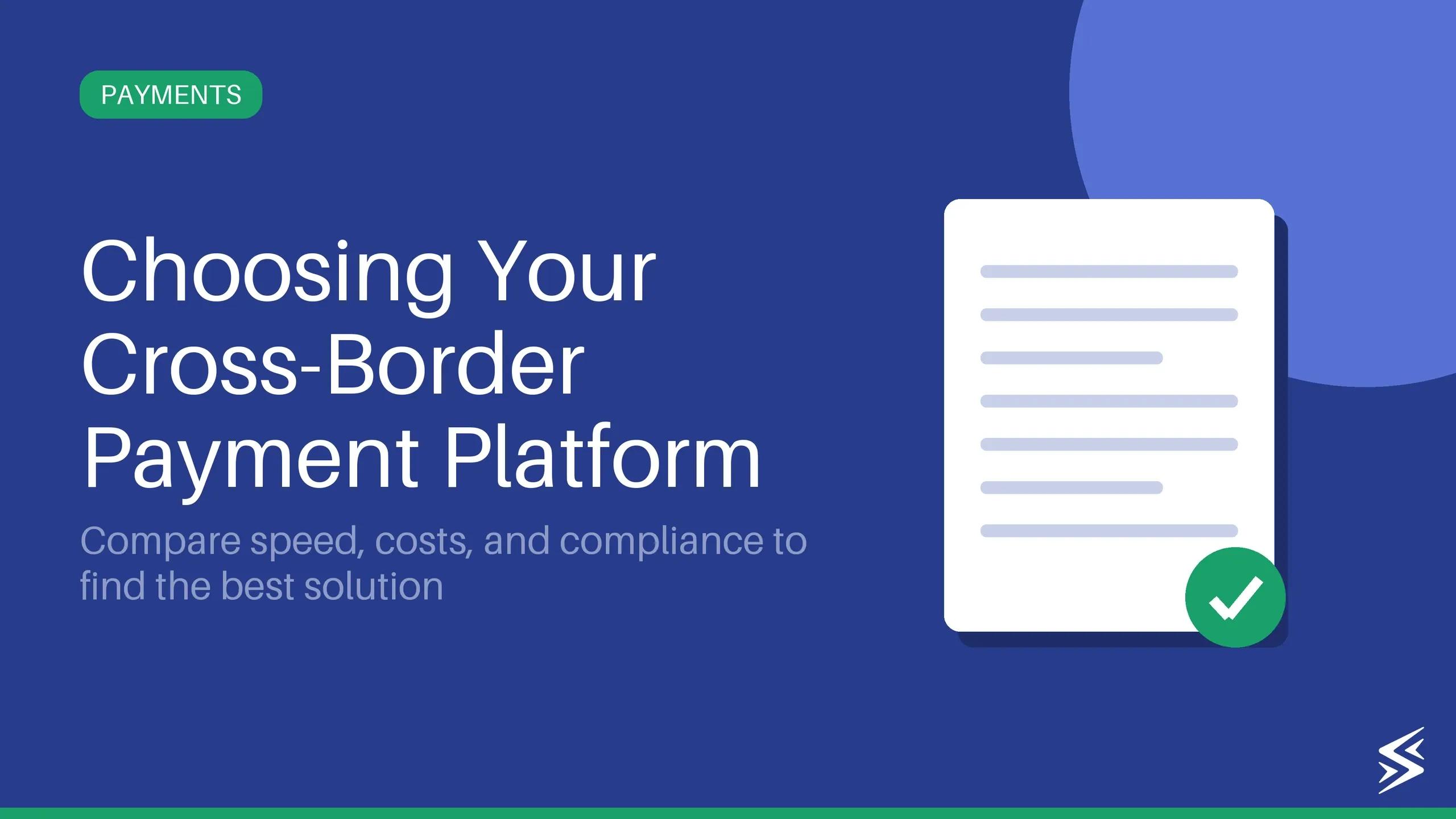 Pros and Cons of Cross Border Payment Solutions