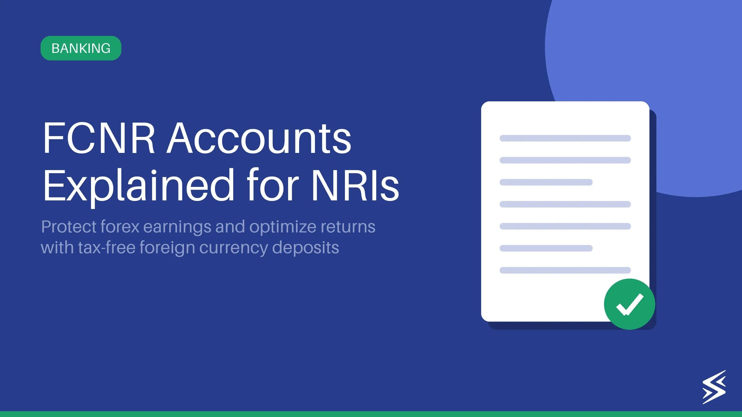 FCNR Account: Meaning, Features and Eligibility (2026)