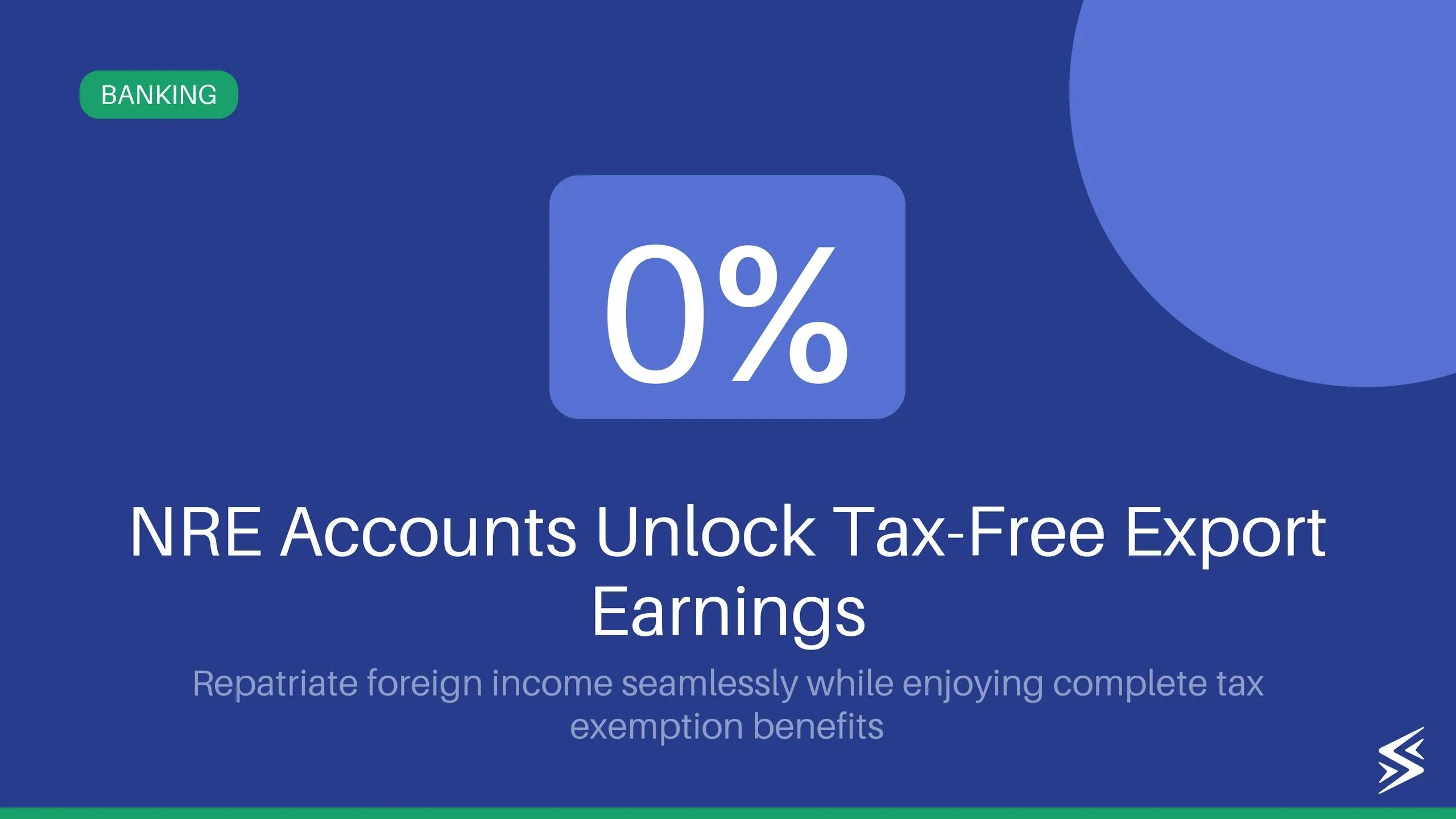 NRE Account: Meaning, Taxation & Working